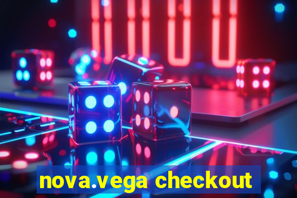 nova.vega checkout